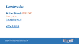 ACCOMPAGNEMENT DES PROFESSIONNELS DE SANTE
CONSULTANT
06.12.52.93.19
richard@selphie.fr
www.selphie.fr
 