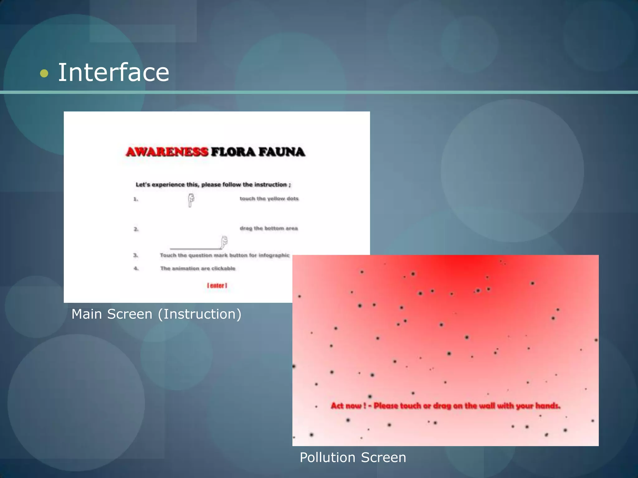 InterfaceMain Screen (Instruction)Pollution Screen