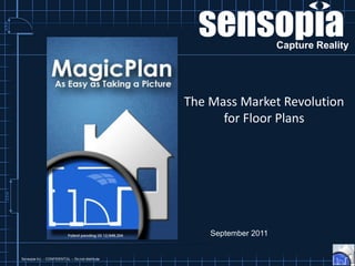 Capture Reality The Mass Market Revolution for Floor Plans September 2011 
