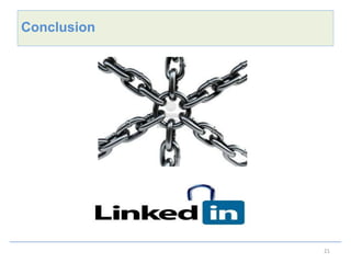 Conclusion




             21
 