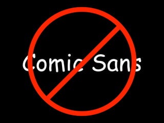 Comic Sans
 