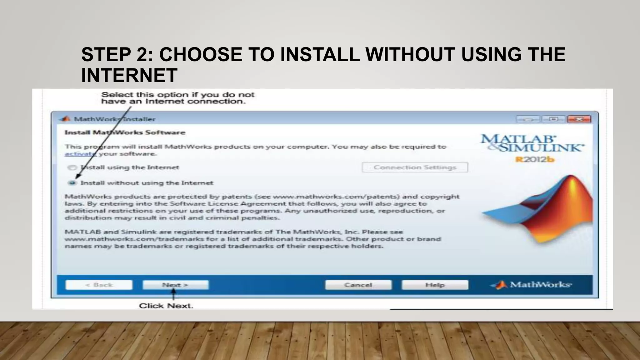 STEP 2: CHOOSE TO INSTALL WITHOUT USING THE INTERNET 