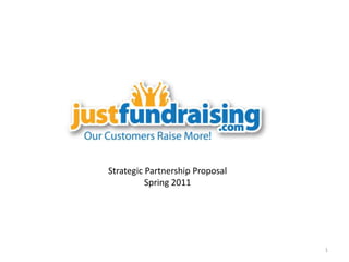 1 Strategic Partnership ProposalSpring 2011 