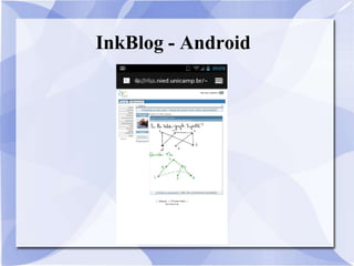 InkBlog - Android
 