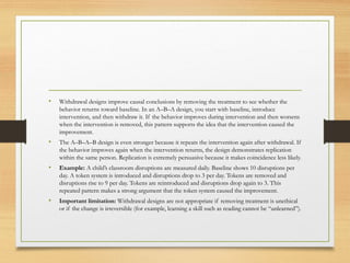 Withdrawal Design presentation single case.pptxgfdvghbbggh | PPTX