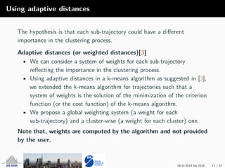 Trajectory clustering using adaptive Euclidean distances | PDF
