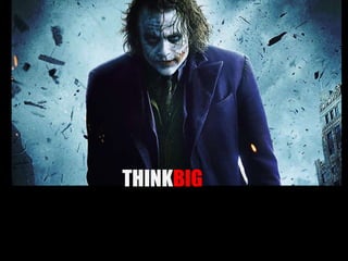 THINK BIG 