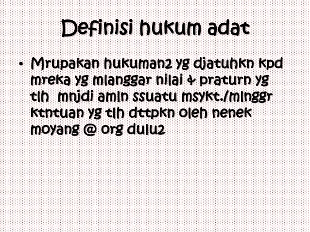 Terangkan Bentuk Pelaksanaan Hukum Adat Pada Abad Ke 19 A Adat Pe