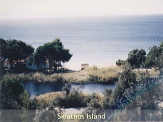 Skiathos Island
 