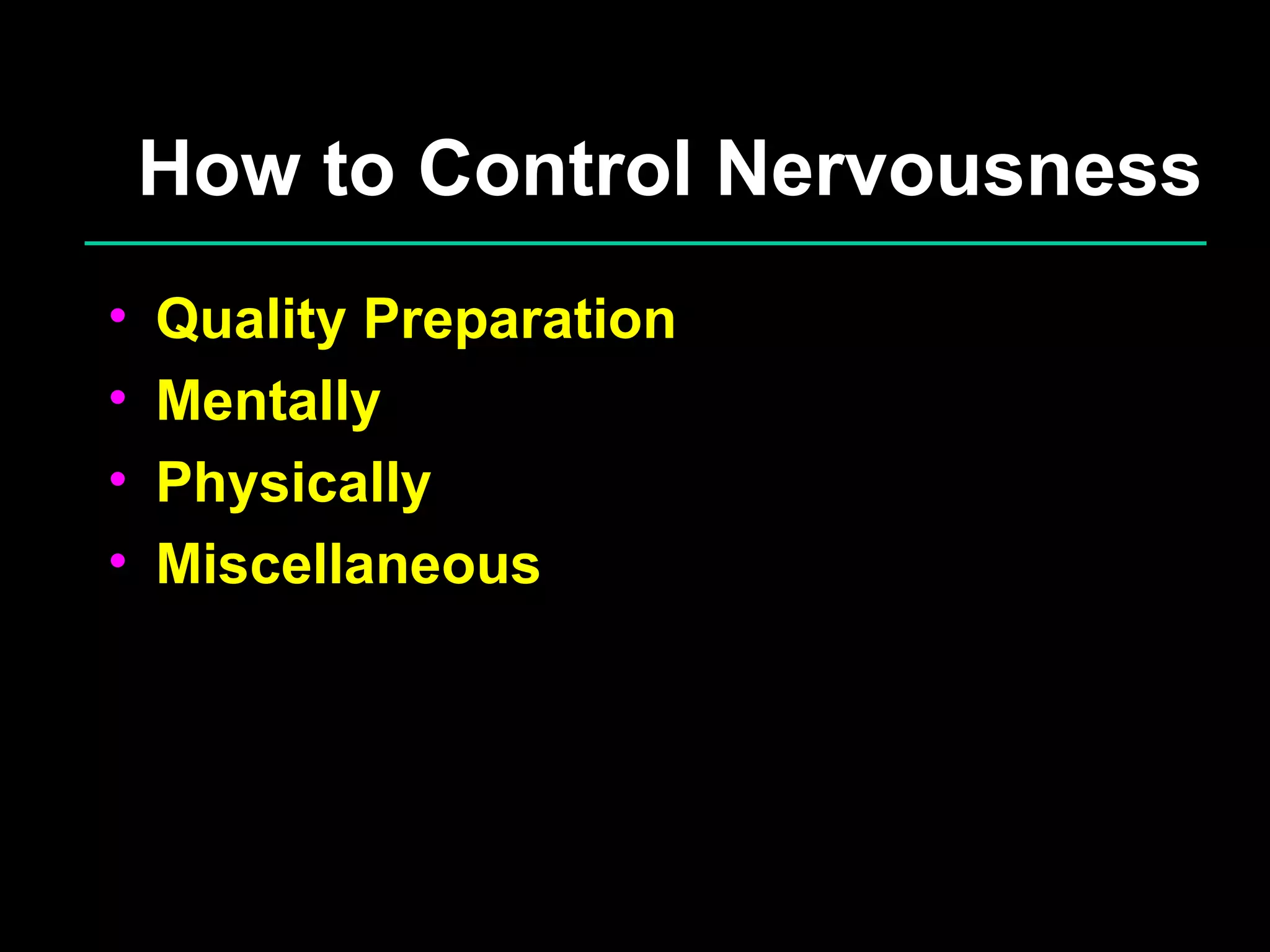 How to Control Nervousness Quality Preparation Mentally Physically Miscellaneous 