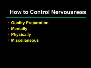 How to Control Nervousness Quality Preparation Mentally Physically Miscellaneous 