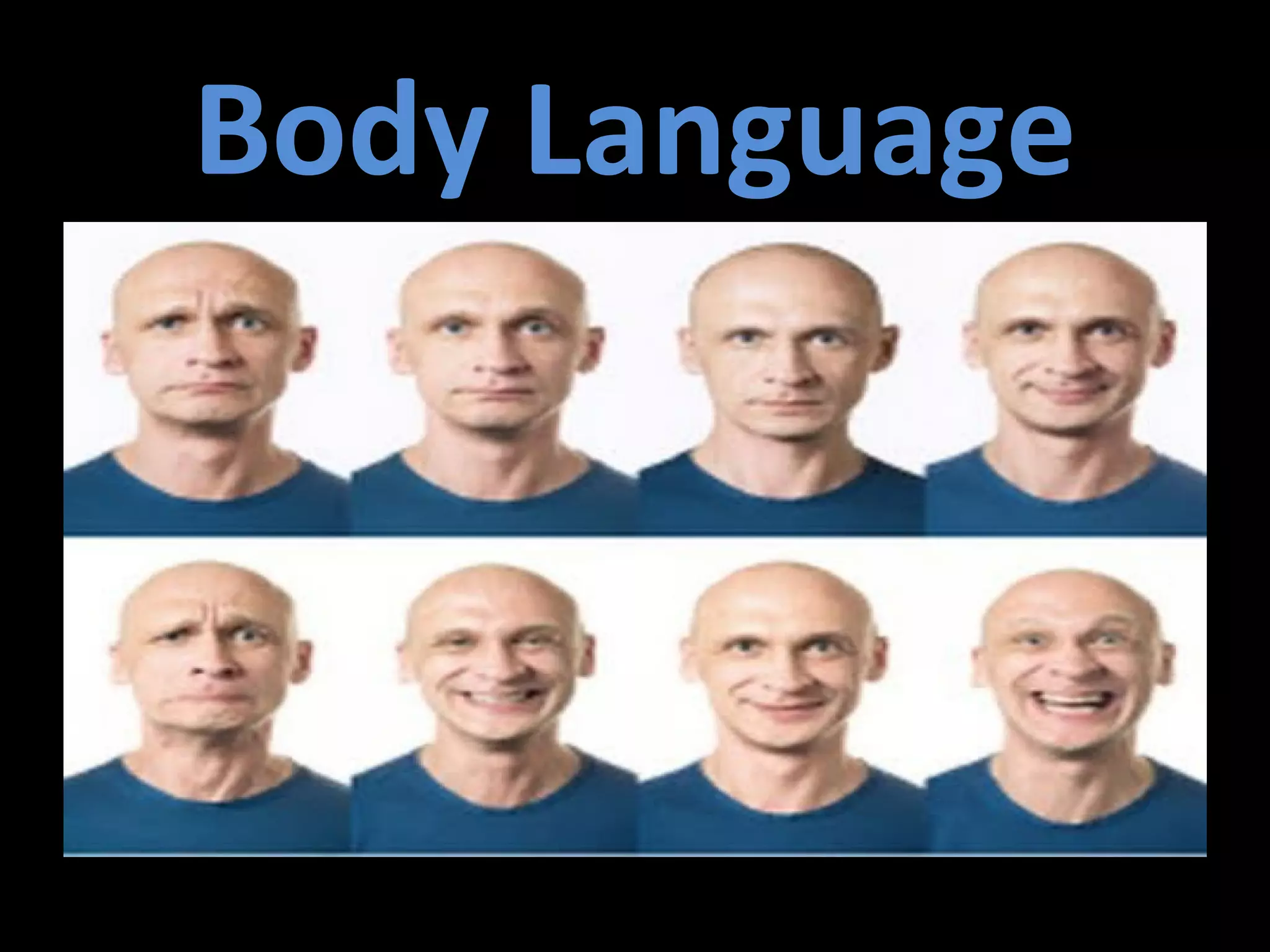Body Language
 