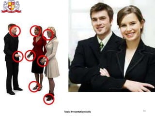 16Topic: Presentation Skills
 