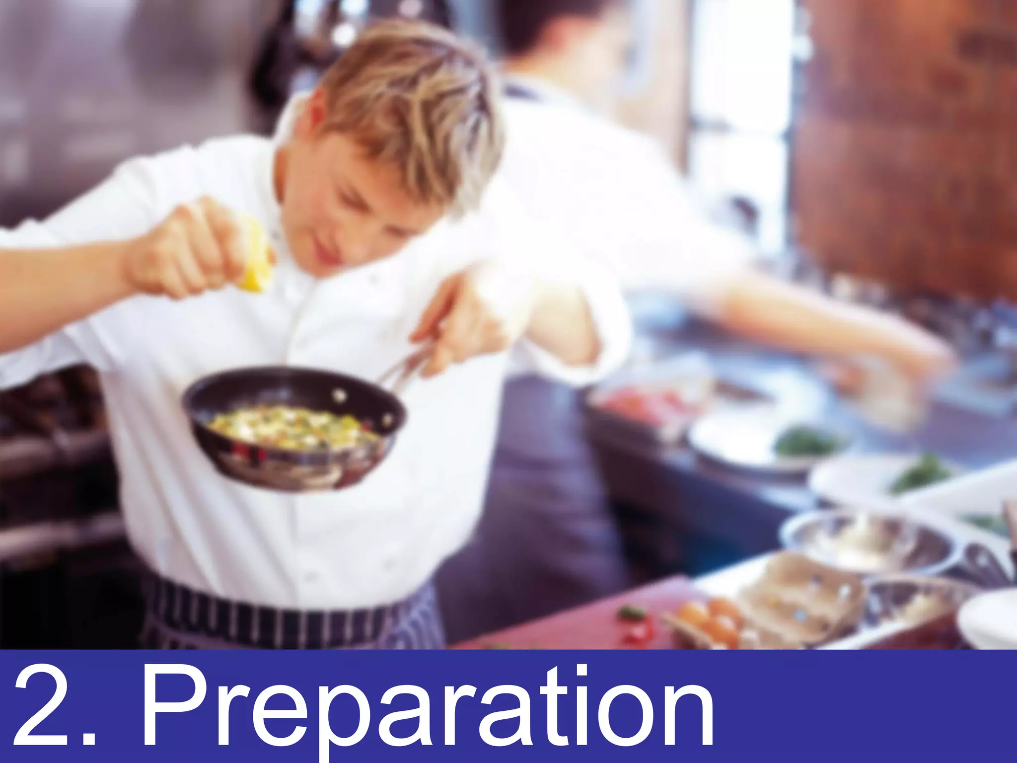 2. Preparation
 