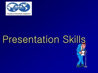 Presentation Skills
 