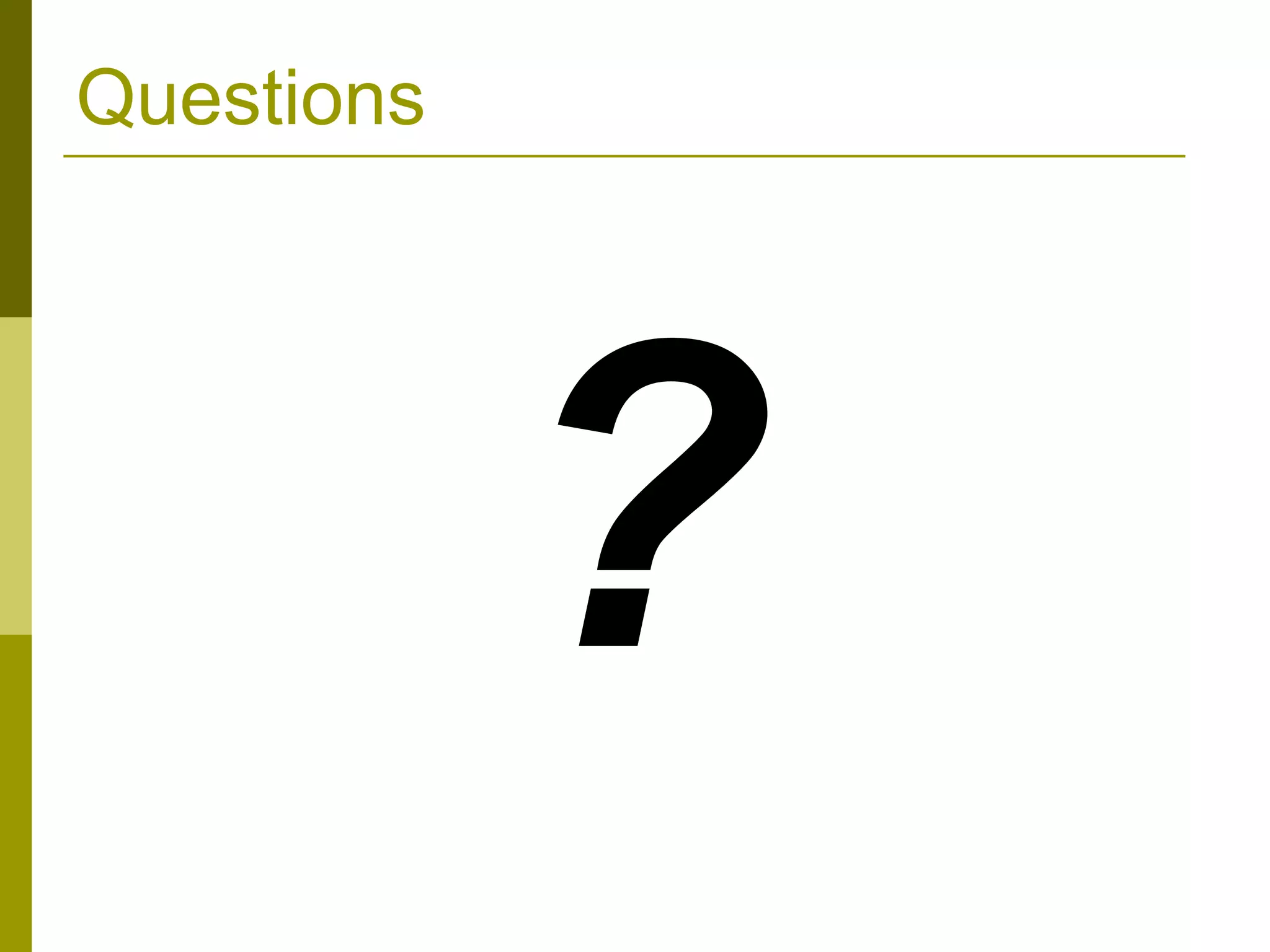 Questions ? 
