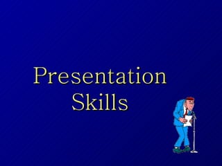 Presentation Skills 