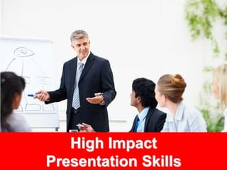 1www.rajapresentasi.com
High Impact
Presentation Skills
 