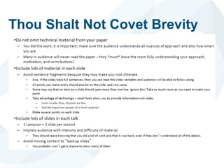 Thou Shalt Not Covet Brevity
 