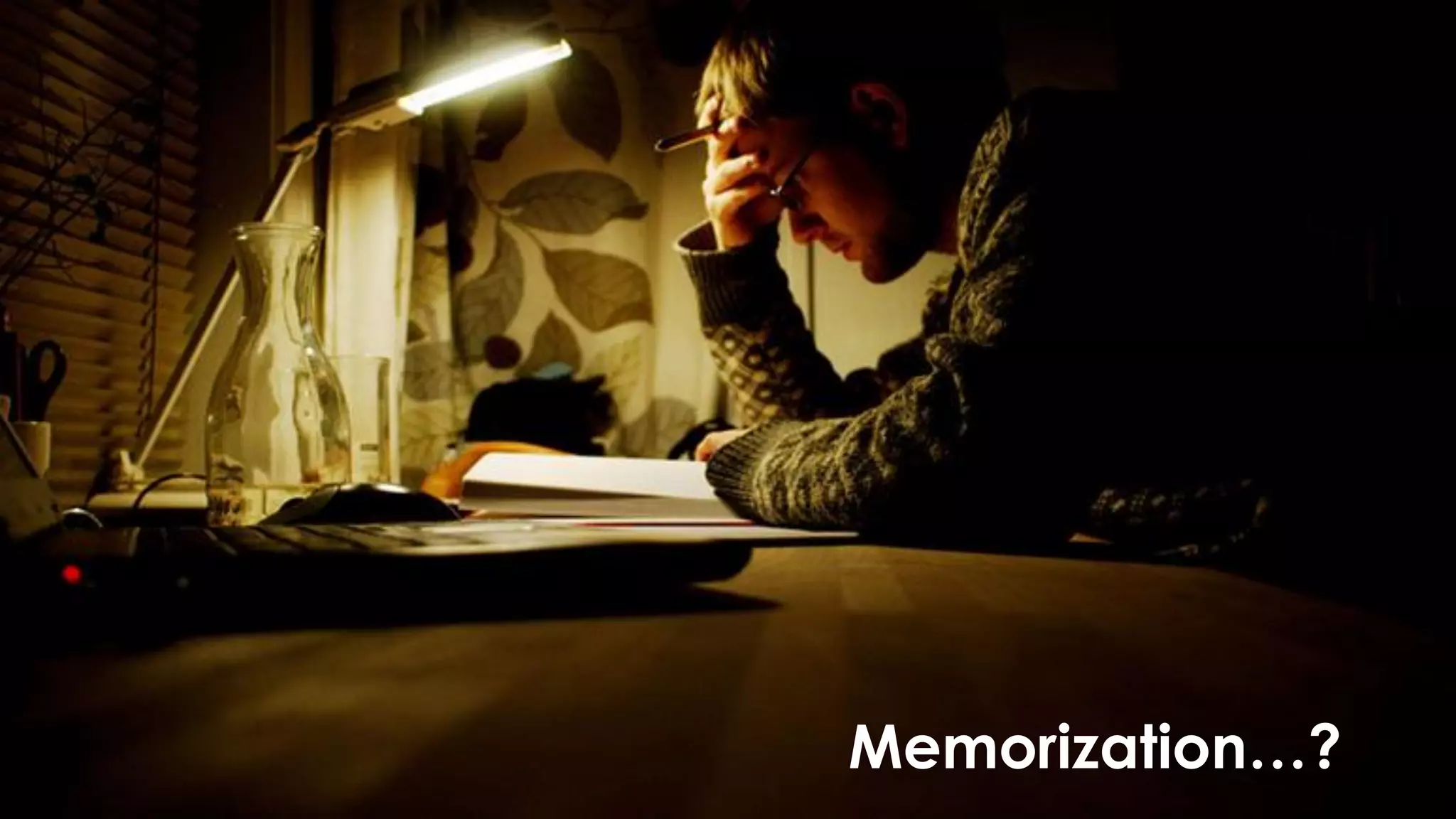 Memorization…?
 