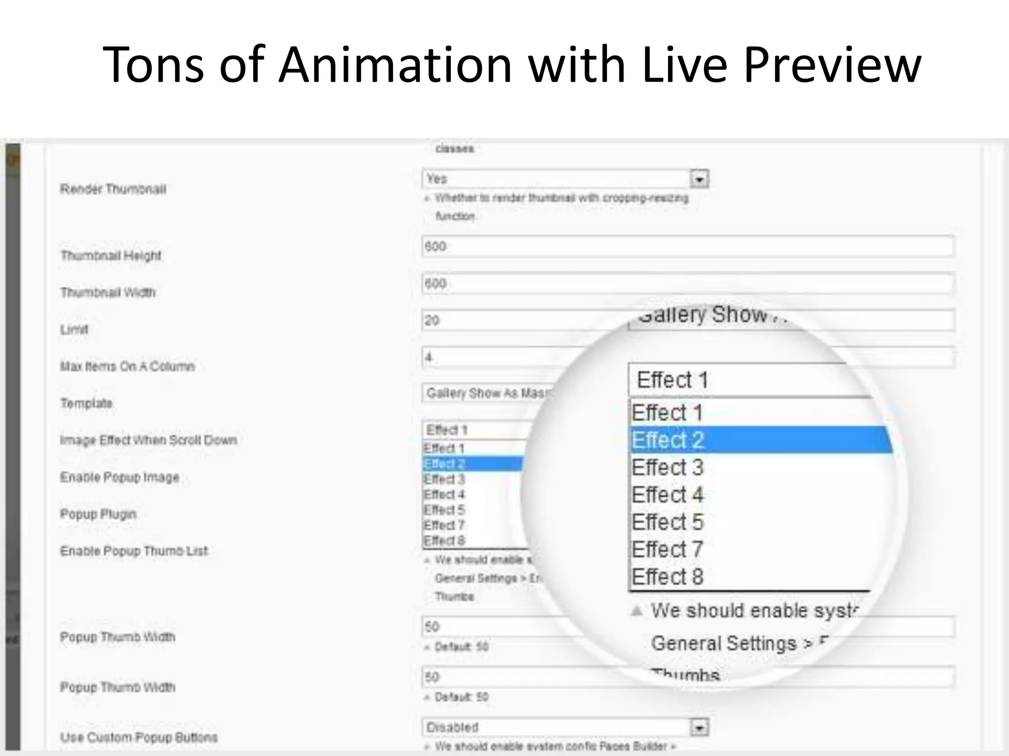Tons of Animation with Live Preview
 