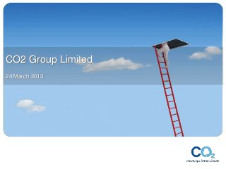 CO2 Group Limited
20 March 2013
 