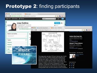 Prototype 2: finding participants
 