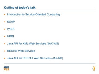 Introduction to Service Oriented Architectures, SOAP/WSDL Web Services ...