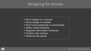 UX Insights from a Drunk Guy