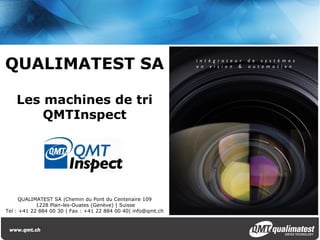Machines de tri QMTInspect | 1
 