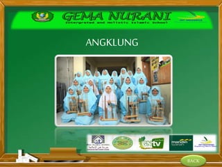 BACK
ANGKLUNG
 