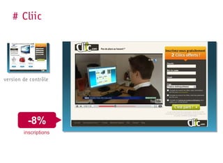 # Cliic




version de contrôle




          -8%
        inscriptions
 