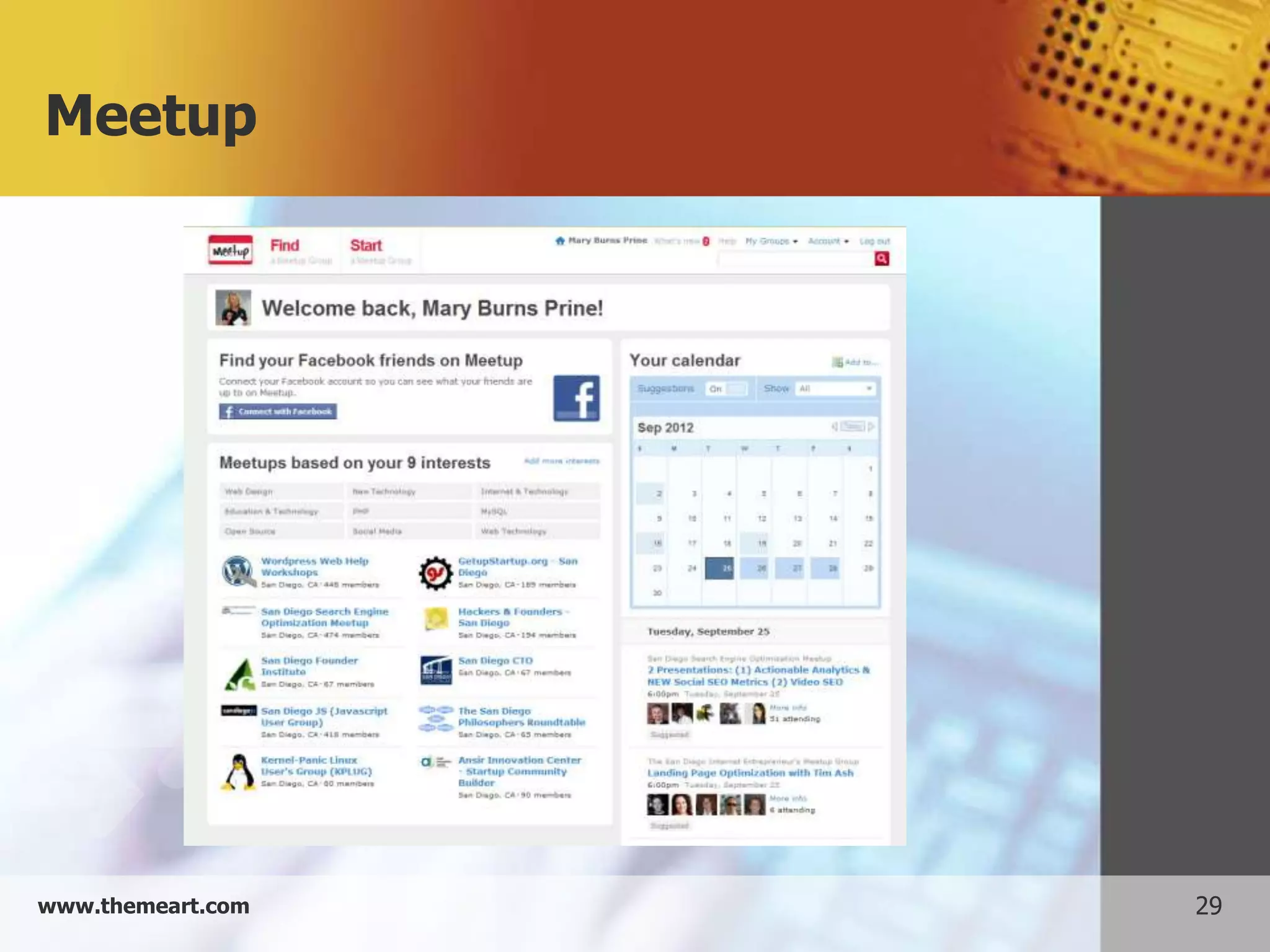 Meetup




www.themeart.com   29
 