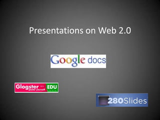 Presentations on Web 2.0 