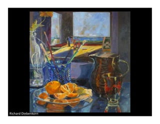 Richard	
  Diebenkorn	
  
 