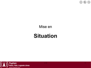 Mise en Situation 