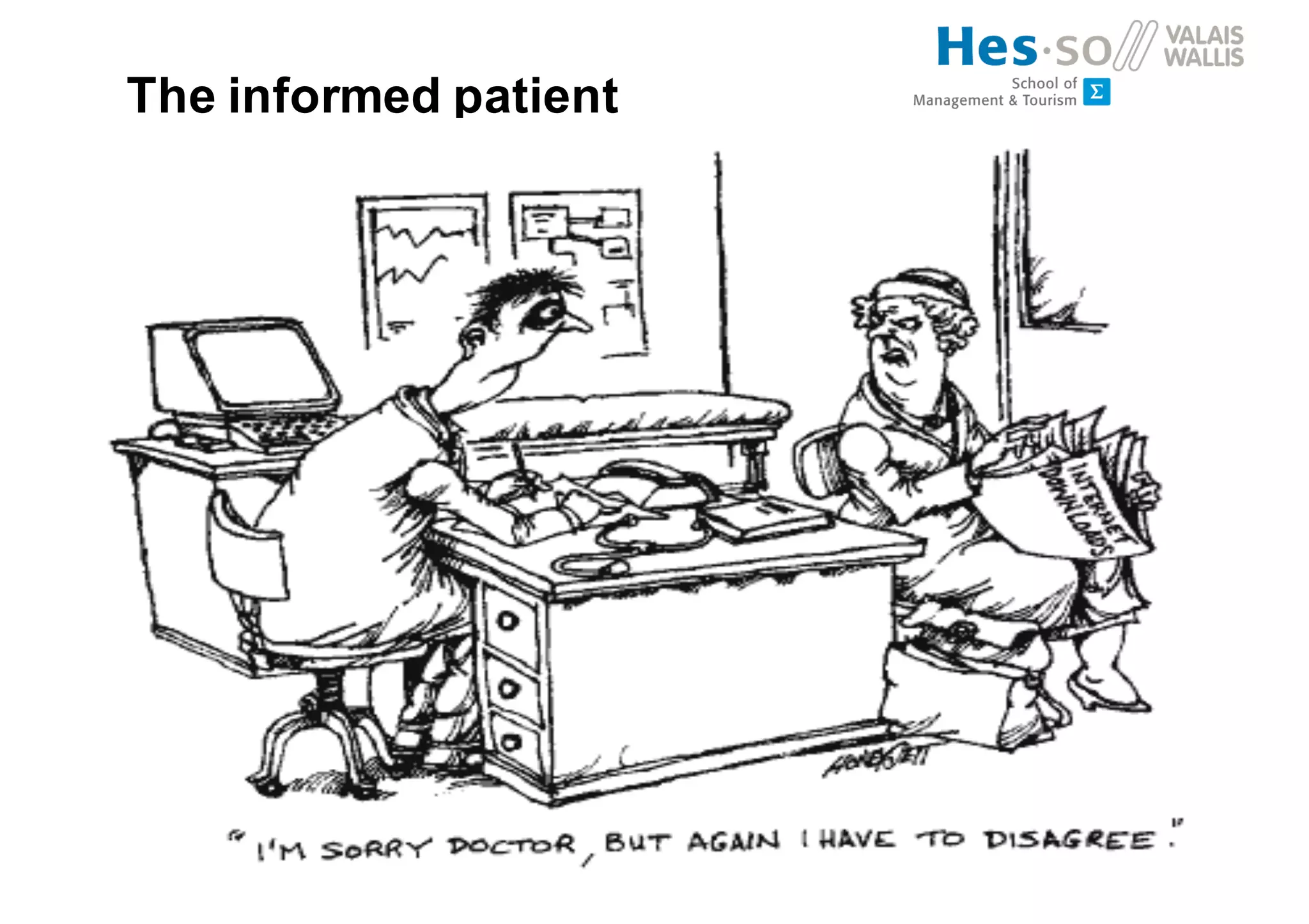 The informed patient
 