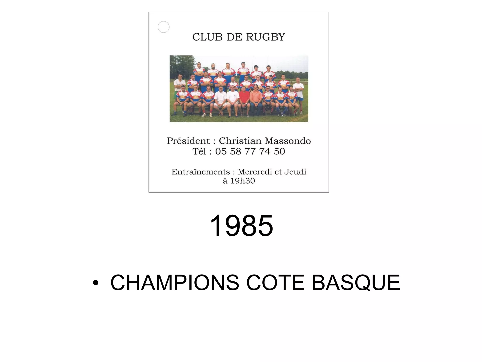 1985 CHAMPIONS COTE BASQUE 