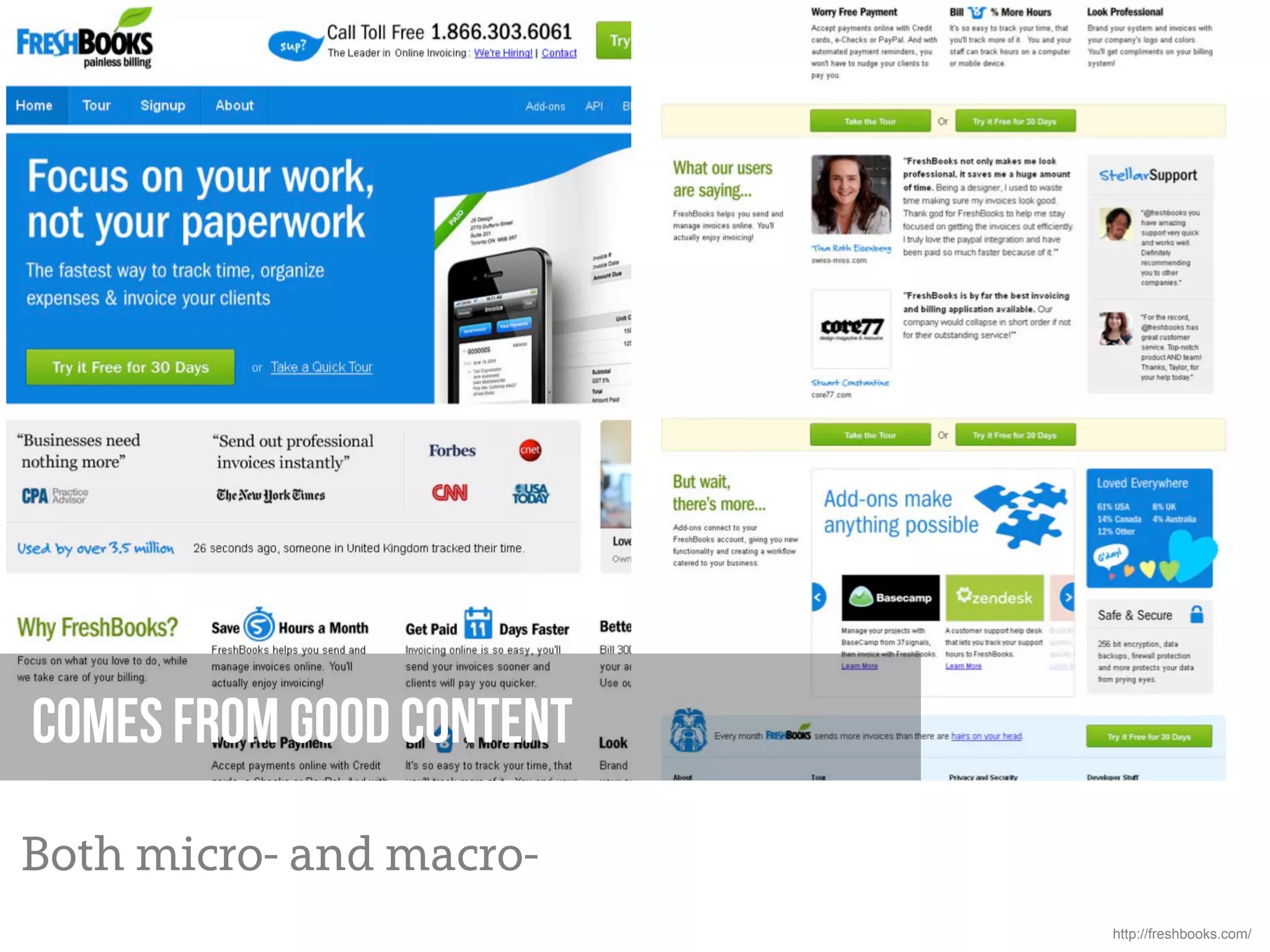 Comes from good content

Both micro- and macro-
                          http://freshbooks.com/
 