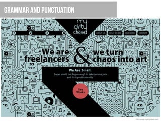 Grammar and Punctuation




                          http://www.mydirtydesk.com/
 