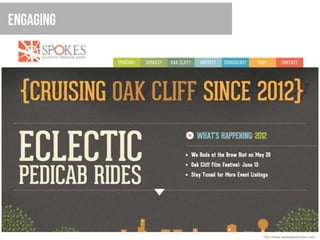Engaging




           http://www.spokespedicabs.com/
 