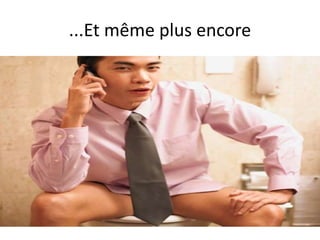 ...Et même plus encore
 