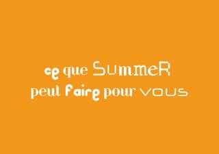 ce que      e
peut faire pour vous
 