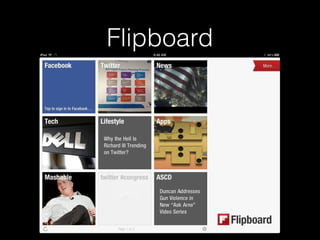 Flipboard
 