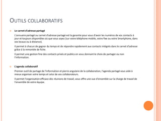 Une solution qui apporte :