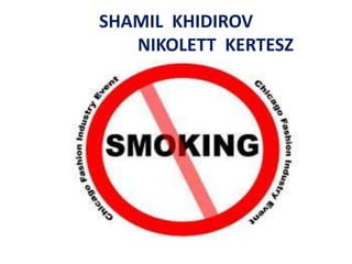 SHAMIL  KHIDIROV                  NIKOLETT  KERTESZ 