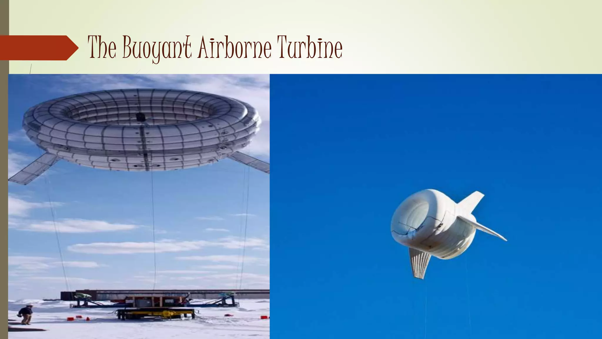 The Buoyant Airborne Turbine
 