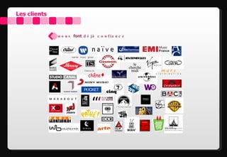 Les clients


              Ils n o u s font d é jà c o n f ia n c e
 