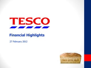 Financial Highlights
27 February 2012
 