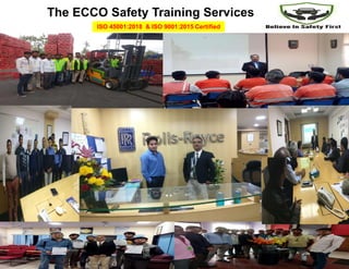 The ECCO Safety Training Services
ISO 45001:2018 & ISO 9001:2015 Certified
 